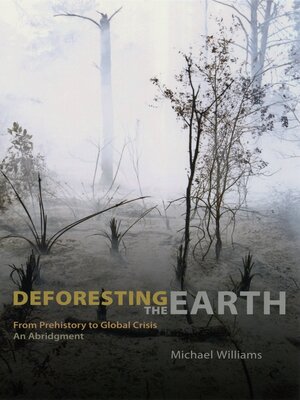 cover image of Deforesting the Earth